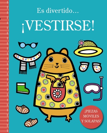 Es divertido... vestirse!