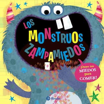 Los monstruos zampamiedos. Edicin especial