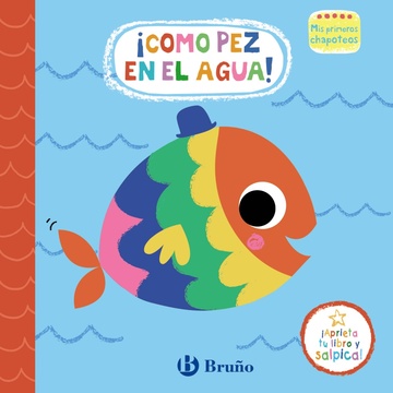 Mis primeros chapoteos. Como pez en el agua!