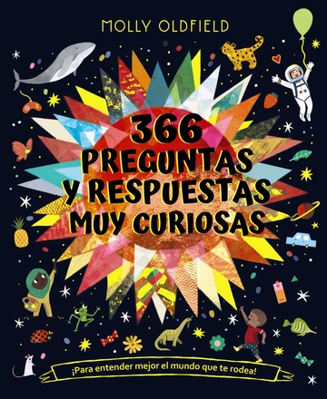 366 preguntas y respuestas muy curiosas. Para entender mejor el mundo que te rodea!