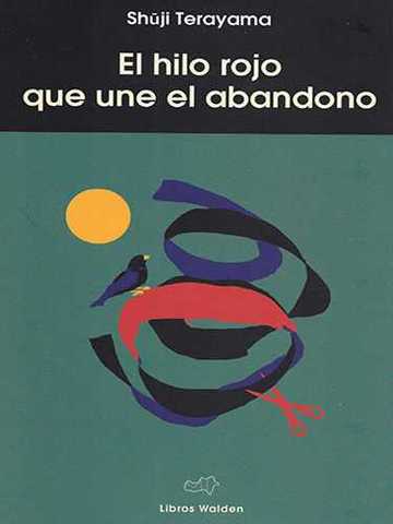 El hilo rojo que une el abandono