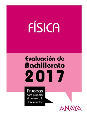 Fsica selectividad 2018 (pruebas 2017)