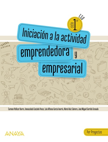 Iniciacin a la actividad emprendedora y empresarial. Por Proyectos.