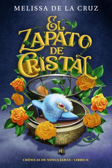 El zapato de cristal (Crnicas de Nunca Jams, 2)
