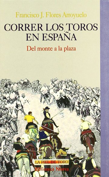 Correr los toros en Espaa