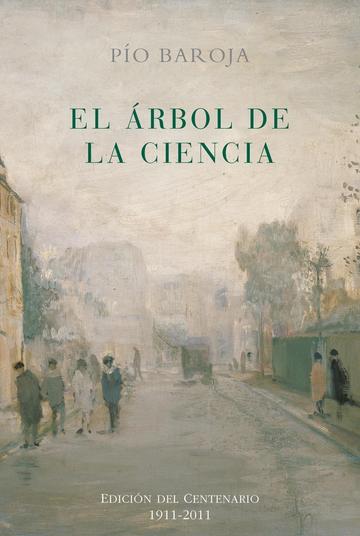 El rbol de la ciencia - edicin del centenario 1911-2011