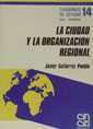La ciudad y la organizacin regional