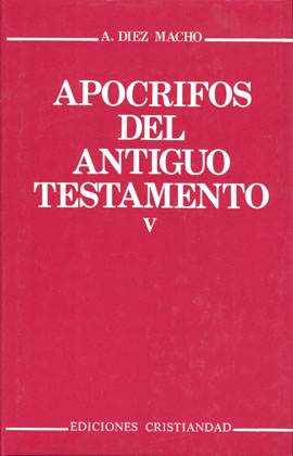 Apcrifos del antiguo testamento. tomo v. testamentos o discursos de adis 