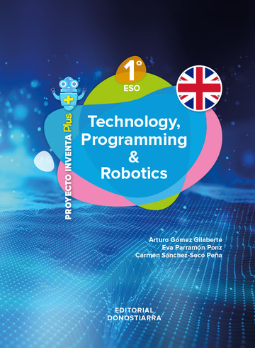 Technology, Programming and Robotics 1 ESO - Project INVENTA PLUS