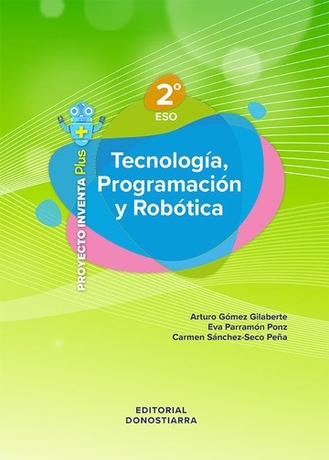 Tecnologa, Programacin y Robtica 2 ESO - Proyecto INVENTA PLUS