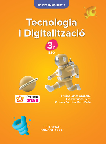 Tecnologia i Digitalitzacin 3r ESO - Projecte STAR