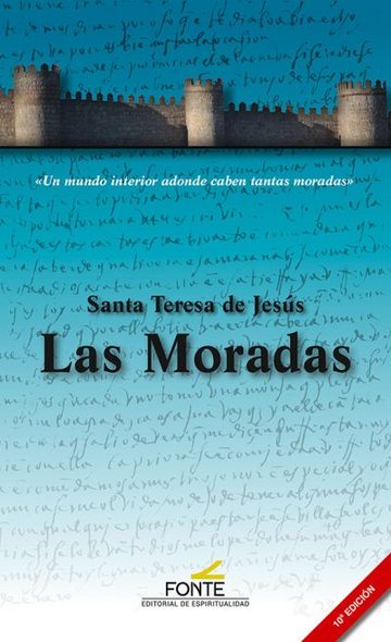 Santa Teresa de Jess Las Moradas