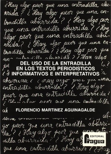 Del uso de la 'entradilla' en los textos periodsticos informativos e interpretativos