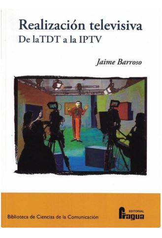 Realizacin televisiva. De la TDT a la IPTV