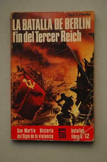 Batalla de Berlin, la. Fin del Tercer Reich