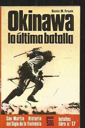 Okinawa, la ltima batalla