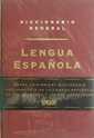 Diccionario general- lengua espaola