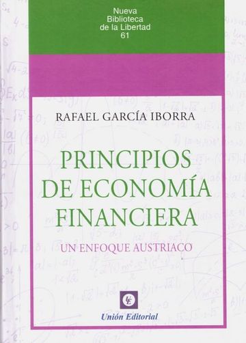 Principios de economa financiera. Un enfoque austriaco 