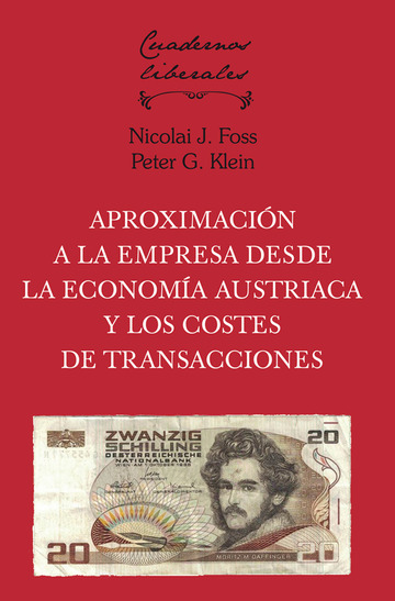 Aproximacin A La Empresa Desde La Economa Austriaca Y Los Costes De Transacciones
