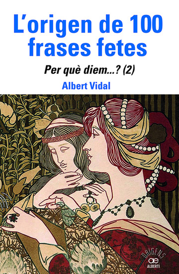 L'origen de 100 frases fetes. Per qu?diem? (2)
