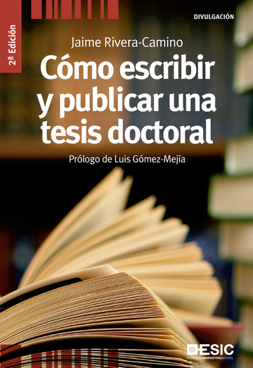 C?mo escribir y publicar una tesis doctoral