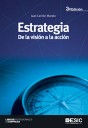 Estrategia . De la visin a la accin