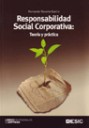 Responsabilidad social corporativa teora y prctica