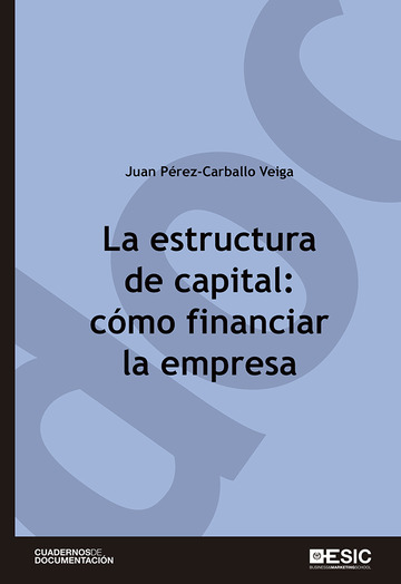 La estructura de capital: cmo financiar la empresa