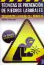 Tcnicas de Prevencin de Riesgos Laborales . Seguridad e Higiene del Trabajo