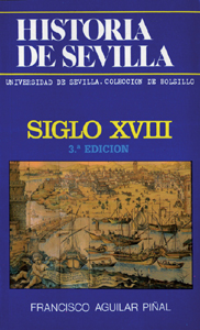 Historia de Sevilla. Siglo XVIII.