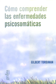 Como comprender las enfermedades psicosomticas