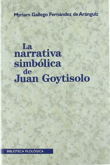 La narrativa simblica de Juan Goytisolo