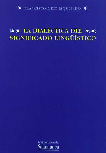 La dialctica del significado lingstico