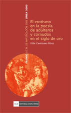 Erotismo en la poesa de adlteros y cornudos en el Siglo de Oro