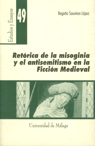 Retrica de la misoginia y el antisemitismo en la ficcin medieval