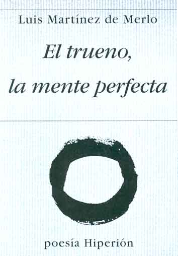 El trueno, la mente perfecta