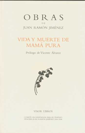Vida y muerte de mama pura obras de j.r. jimenez-40 