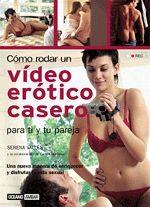 Cmo rodar un vdeo ertico casero