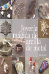 Joyera mgica de arcilla de metal