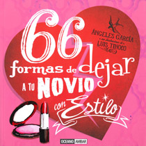 66 formas de dejar a tu novio con estilo