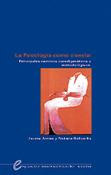 La Psicologa como ciencia: Principales cambios paradigmticos y metodolgicos