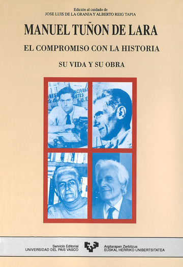Manuel Tun de Lara. El compromiso con la historia (su vida y su obra)