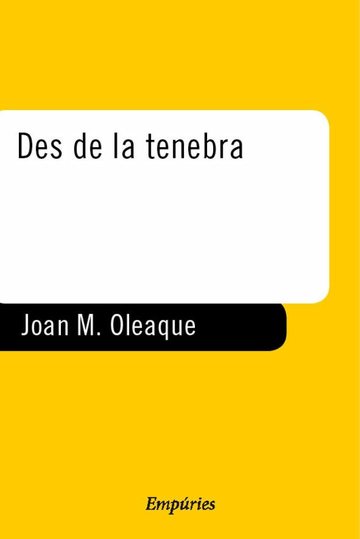 Des de la tenebra