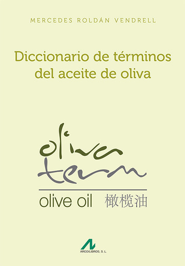 Diccionario De Trminos Del Aceite De Oliva 