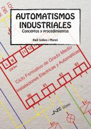 Automatismos Industriales. Conceptos y procedimientos