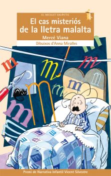 El cas misteris de la lletra malalta (El Micalet Galctic 57)