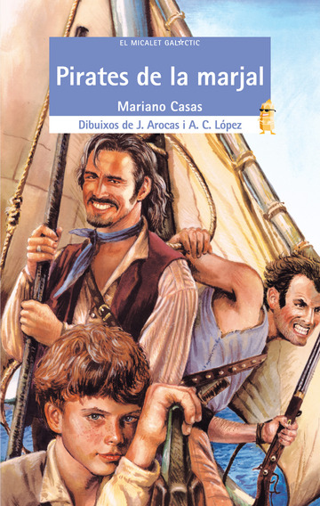 Pirates de la marjal (El Micalet Galctic 68)