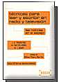 T�cnicas para leer y escribir en Radio y Televisi�n