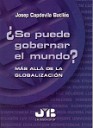  Se Puede Gobernar el Mundo ? ms Alla de la Globalizacin