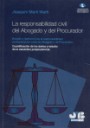 La responsabilidad civil del abogado y del procurador